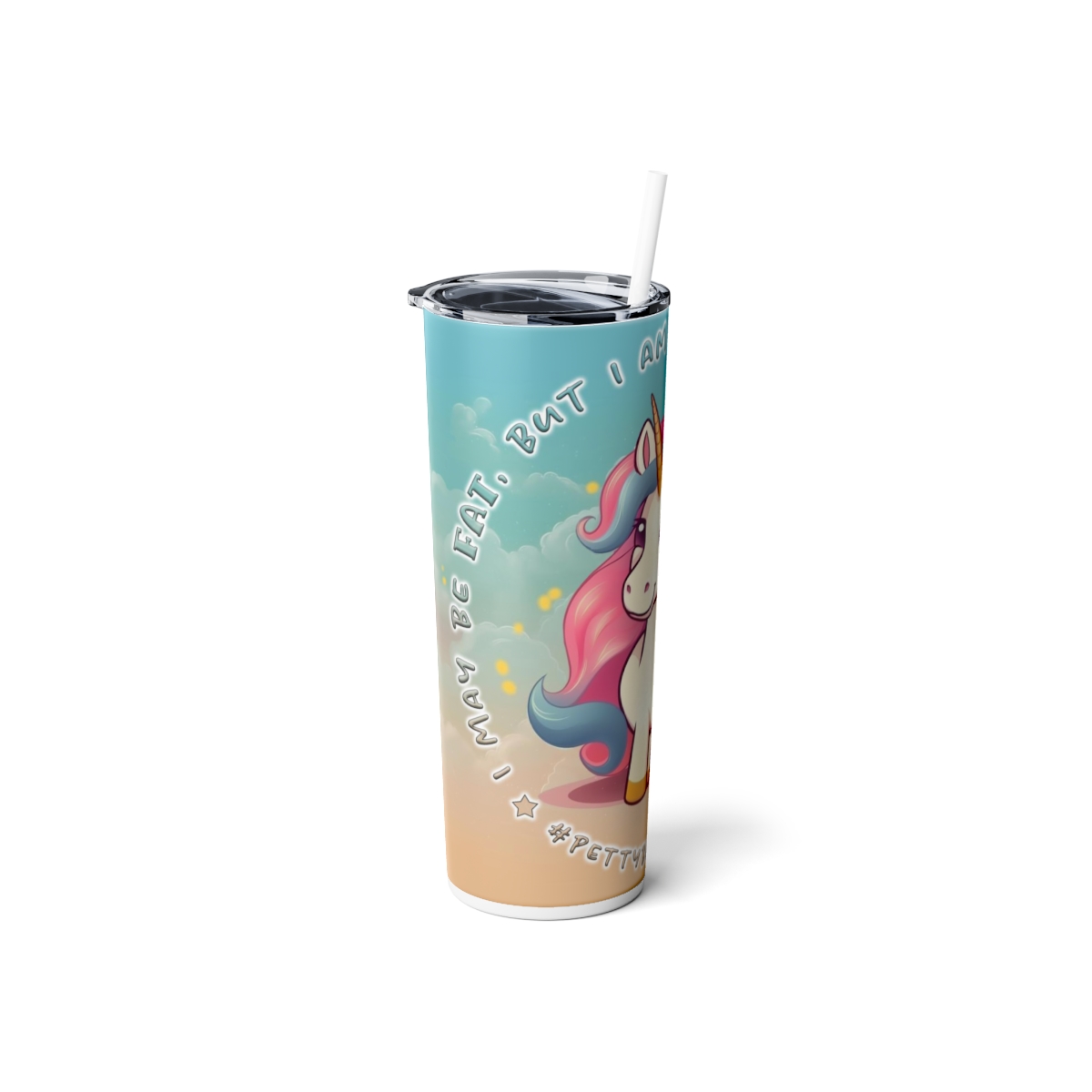 I may be Fat #1, Skinny Steel Tumbler with Straw, 20oz - Image 3