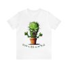 Don't Be a Prick Tshirt