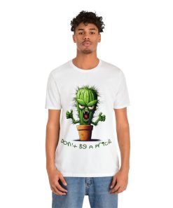 Don't Be a Prick Tshirt - Image 3