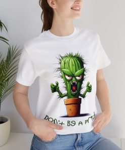Don't Be a Prick Tshirt - Image 7