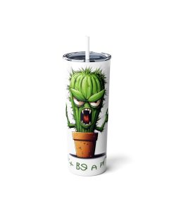 Don't be a Prick!, 20oz skinny steel Tumbler