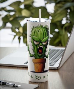 Don't be a Prick!, 20oz skinny steel Tumbler - Image 5